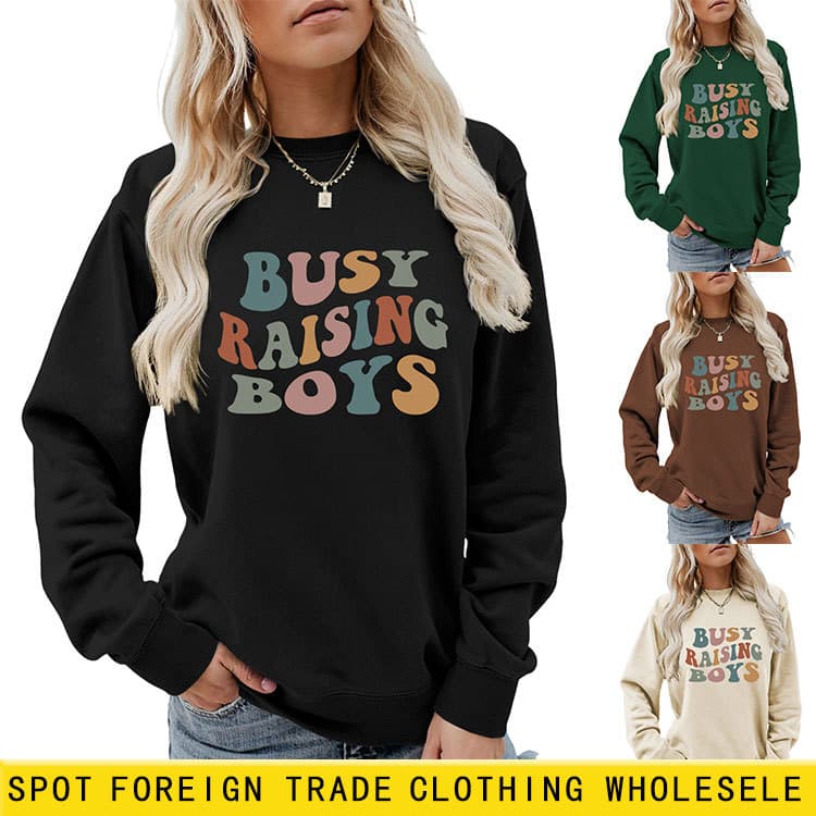 Busy Raising Boys Amazon eBay Independent Station Casual Comfort Women Fall Winter New Sweatshirt