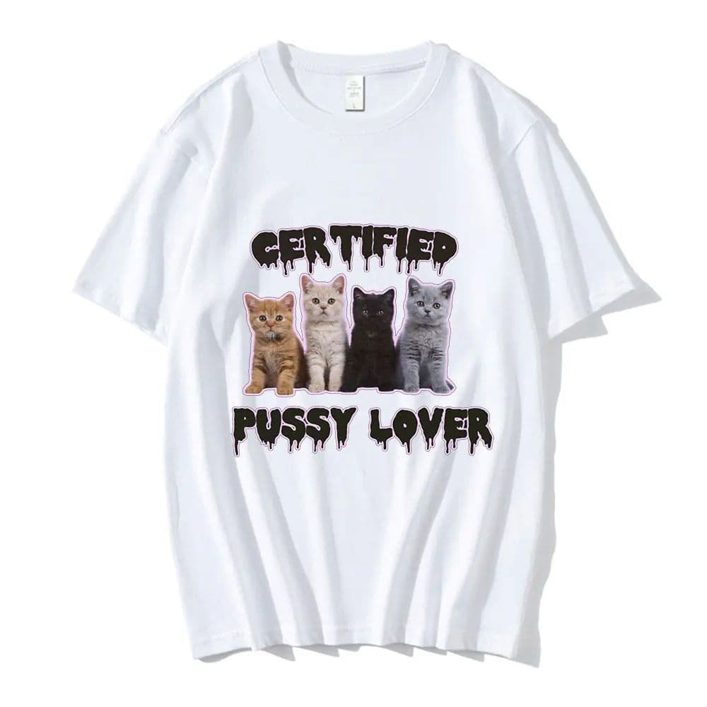 2024 Fun Certified Pussy Lover Meme Cat T-Shirt Men Women Fashion Retro T-Shirt Cotton Casual