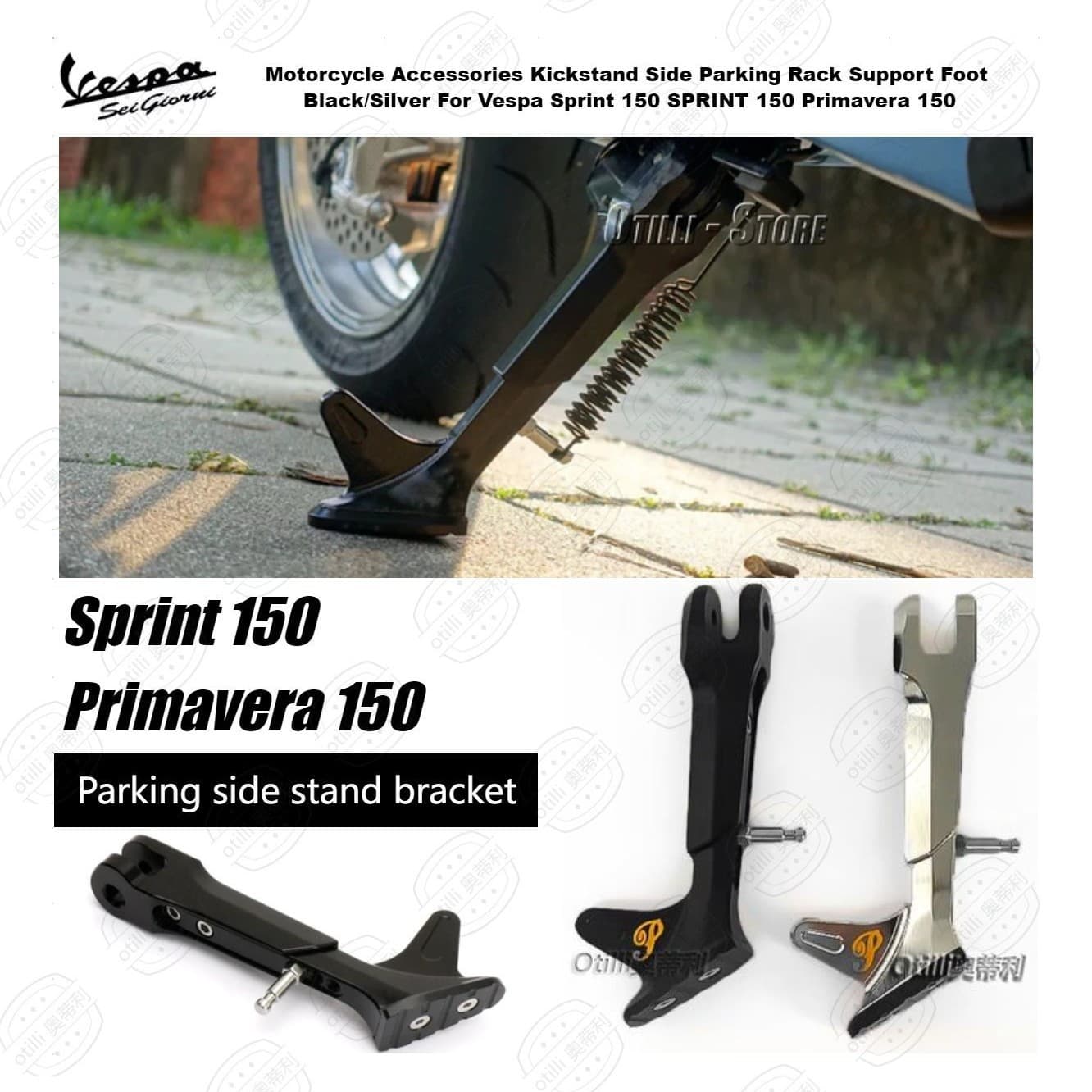 Vespa Sprint 150 Primavera 150 Parking Side Stand Bracket Modification Accessory