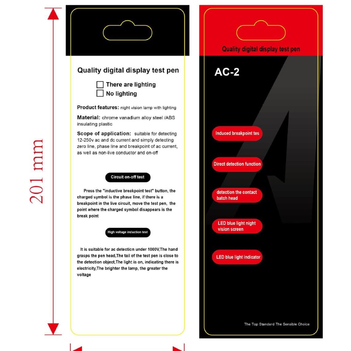 The AC-2 test pen (including battery) has a light function.