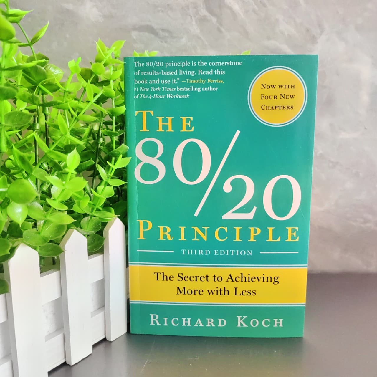The 80/20 Principle: The Secret to Achieving More with Less by Richard Koch