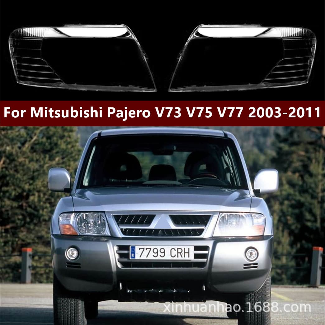 Suitable for Mitsubishi Pajero Cheetah V73 V75 V77 Front Headlight Cover 03-11 Model V73 Lamp Housing