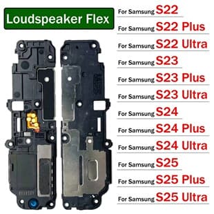 Speaker for Samsung S21 S22 S23 S24 S25 Plus Ultra Buzzer Ringer