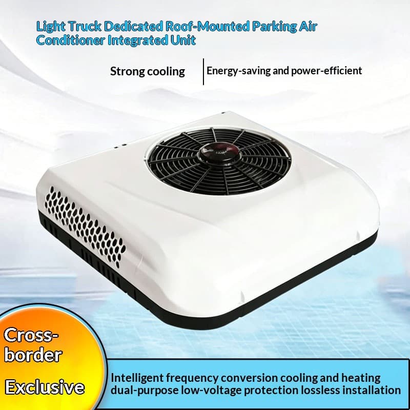 Cross-border Supply Parking Air Conditioner All-in-One 12V24V Roof Mounted Electric Variable Frequency High Cooling Capacity Light Truck RV Special