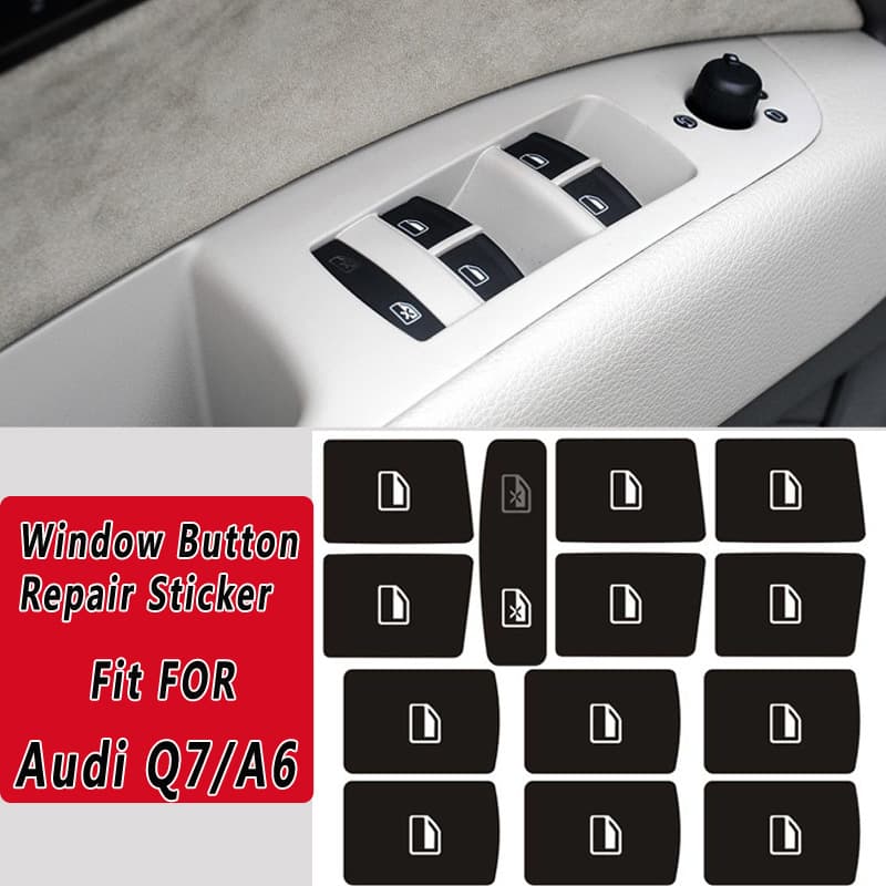 For Audi A6/A6L Q7 year car window button repair sticker AudiQ7 Windows Stickers
