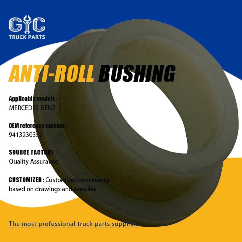 Rear Arm Stabilizer Bushing for Mercedes-Benz Actros 9413230350