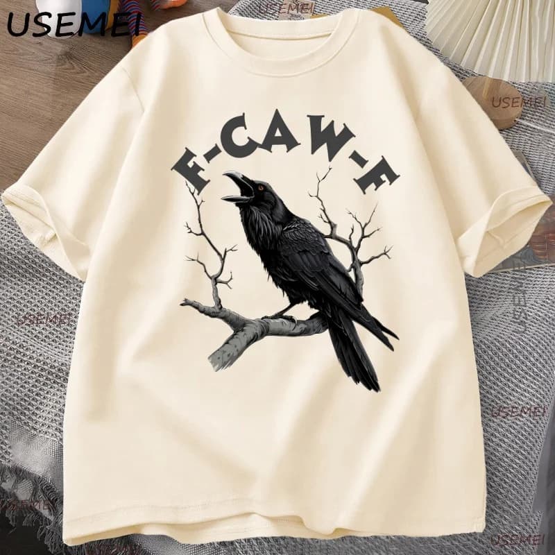 F Caw Funny Crow T-shirt Men Women Humor Unhinge
