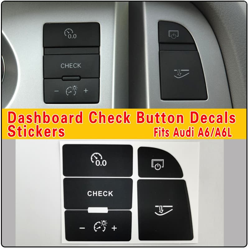 Suitable for Audi A6/A6L 05-11 central control glovebox button repair sticker Dashboard Check