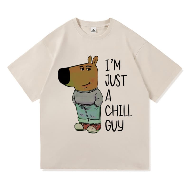 I'm Just A Chill Guy T Shirt Fashion Men Letter Print
