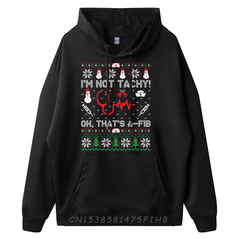I'm Not Tachy Funny Nurse Ugly Christmas Sweaters Hiphop