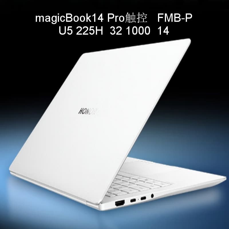 2510 Laptop MagicBook14 Pro Touch FMB-P 225H 32GB 1000GB 14-inch
