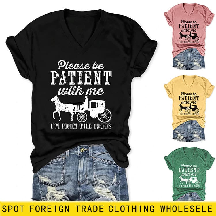 Please Be Patient With Amazon eBay Independent Site Fashionable Women's V-Neck Short Sleeve T-Shirt