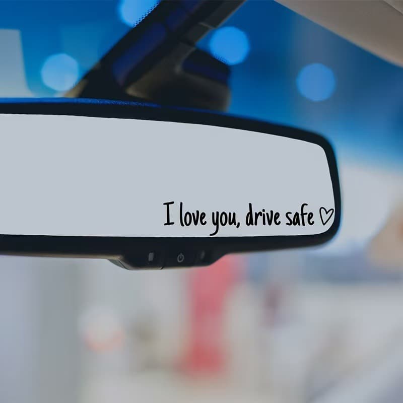 Foreign trade ILU Drive Safe safe driving waterproof vinyl car sticker car universal rearview mirror decorative sticker