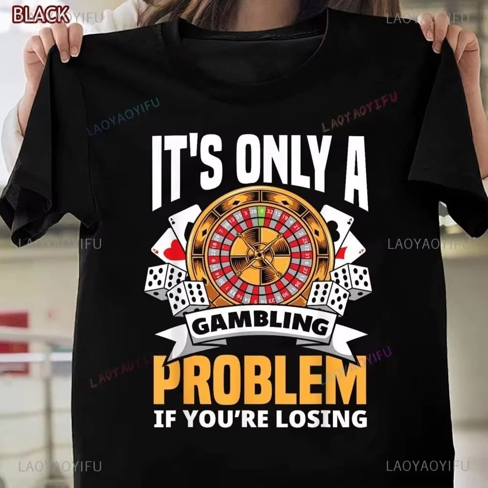 Funny Gambler Roulette Slot Machine Casino Vegas Gambling T-