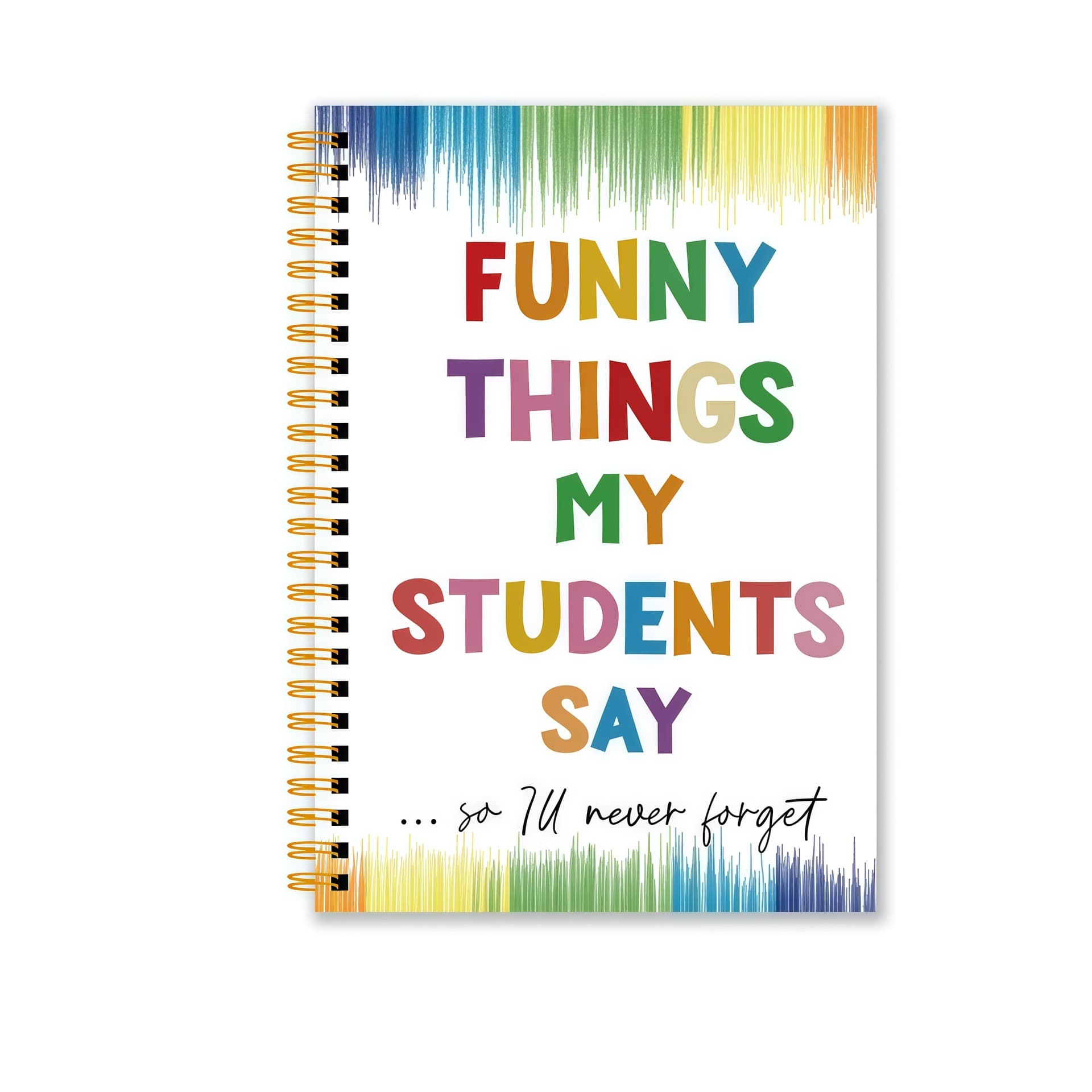 Cross-border Stock Funny Things My Students Say Notebook