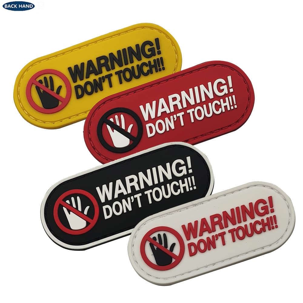 WARNING DON'T TOUCH Warning Sticker 3D PVC Soft Rubber Caution Label Hook and Loop Patch Backpack Patch