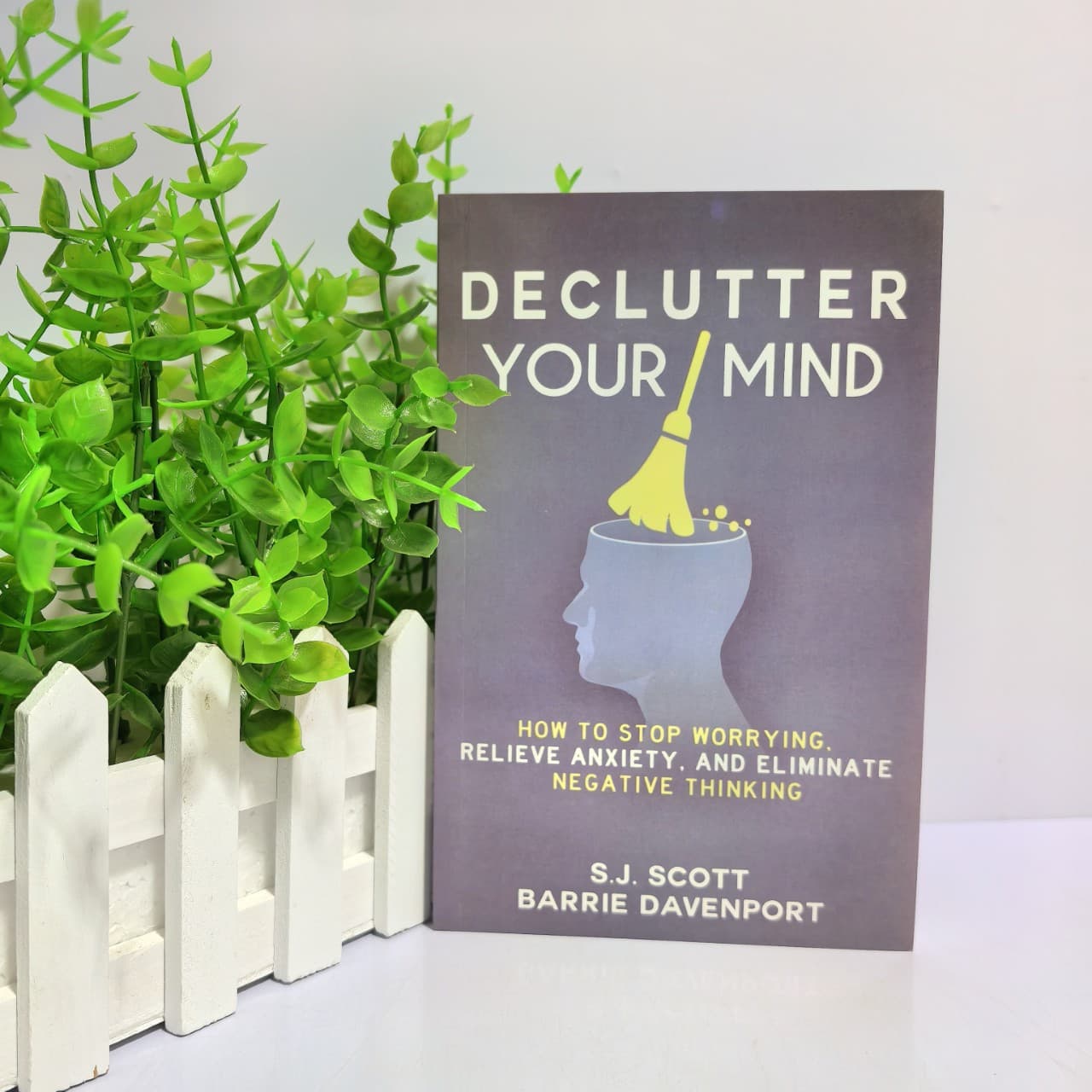 Declutter Your Mind Relax Your Mind English Edition Stop Worrying and Eliminate Negativity Novel English