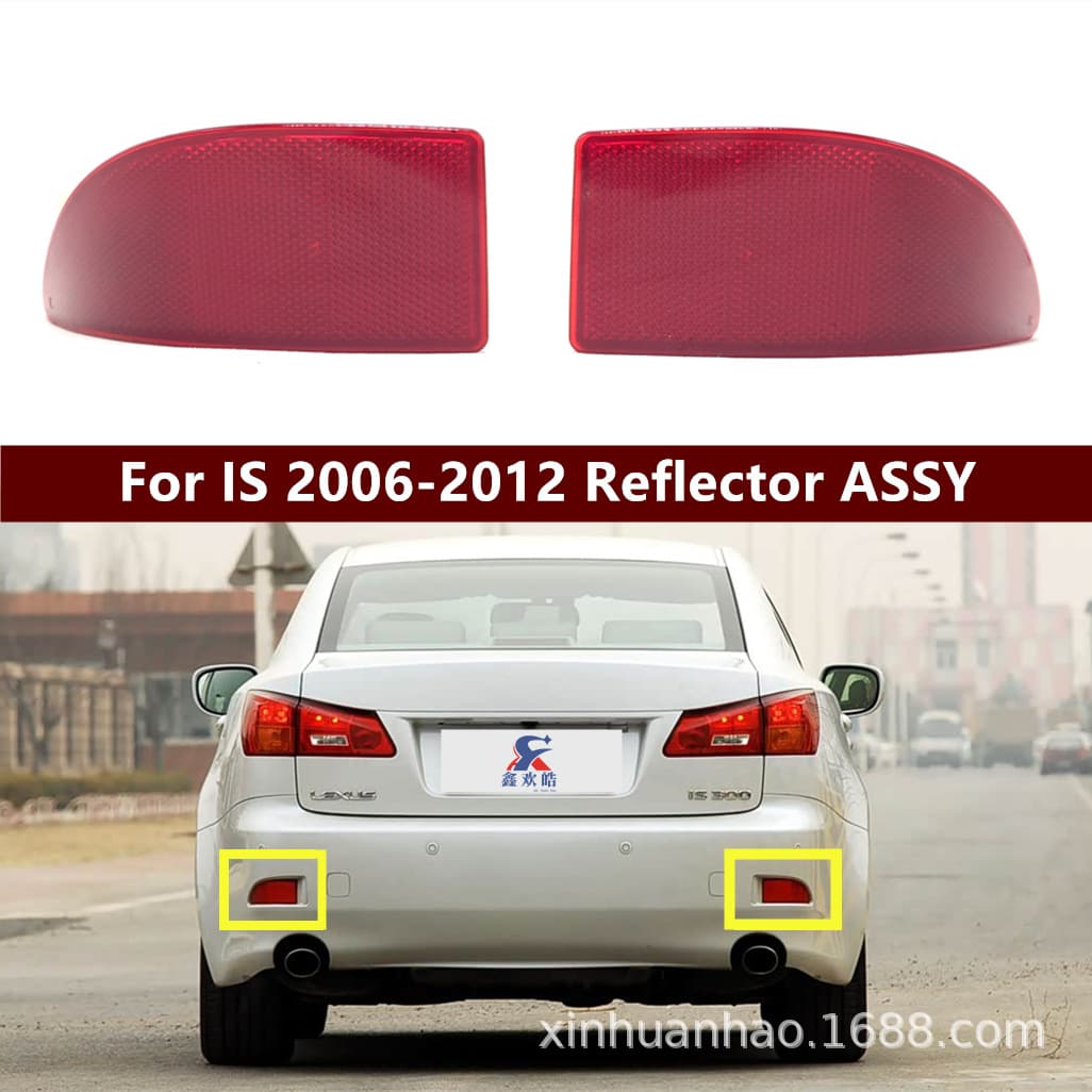 Compatible with Lexus IS300 rear bumper reflector for 06-12 models