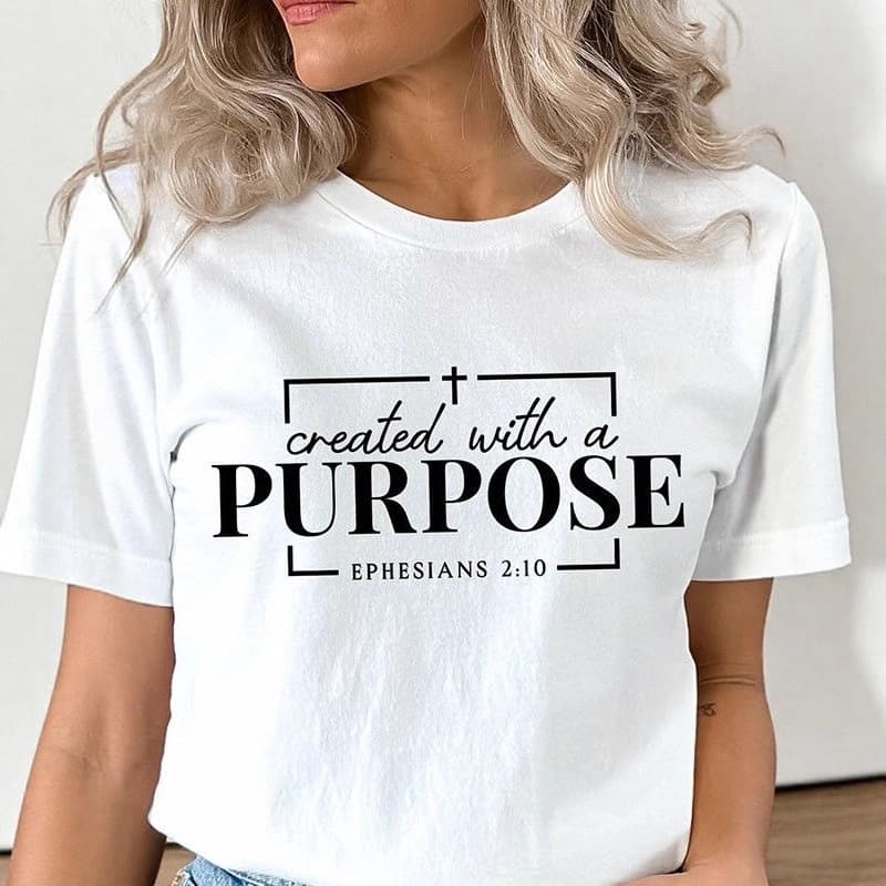 Created With A Purpose Bible Women T Shirt Faith Loose T-Shirt Round Neck T-Shirt