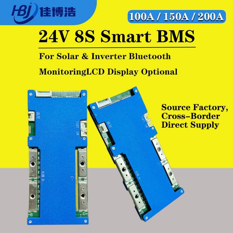 8S 24V100A150A200ASmart BMS forSolar inverter Energy Storage