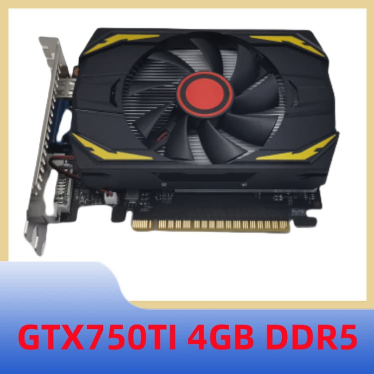 Brand New GTX750TI 4G Desktop Computer Graphics Card for Small Chassis, Gaming, HD Graphics, Cross-Border