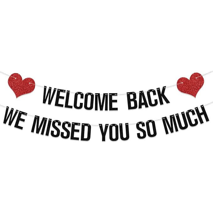 Welcome Back We Missed You So Much Banner, Welcome Home Home Party Decoration