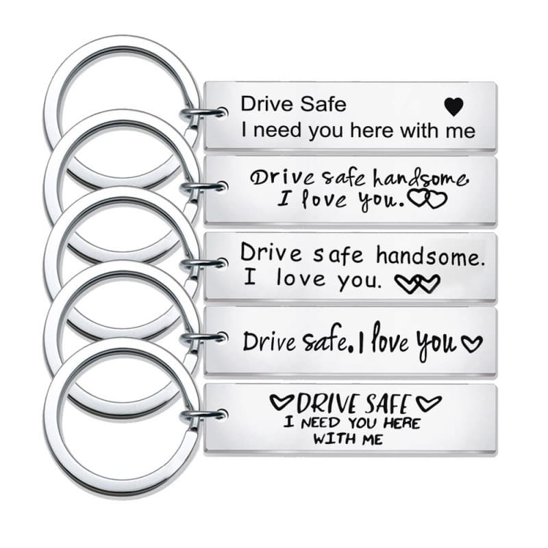 Stainless steel keychain Drive safe driving key chain car key husband driver jewelry