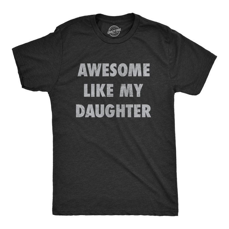 Cross-border EU Size Pure Cotton T Mens Awesome Like My Daughter T Shirt Funny Fat