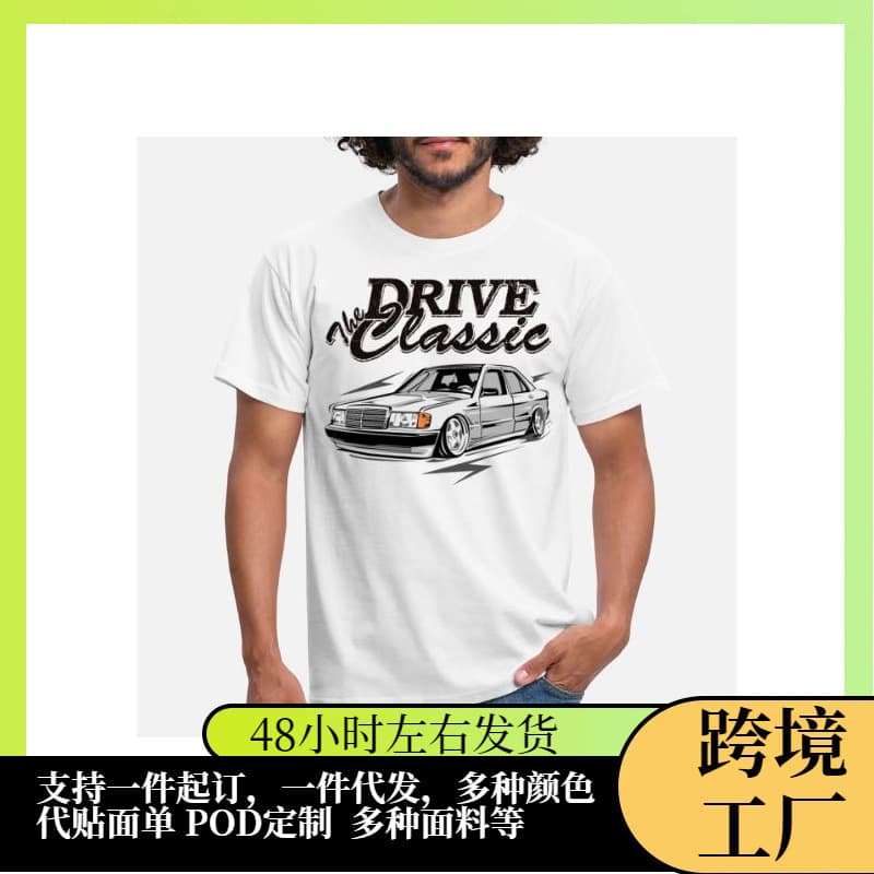 Drive The Classic MERCEDES W201 190E T-Shirt T-shirt short-sleeved shirt