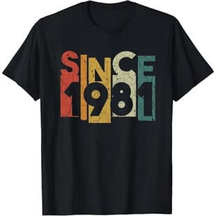 Born in 1981 Birthday T-Shirt 45th Anniversary Year T-Shirt Men's Retro T-Shirt Women's Female Camisole