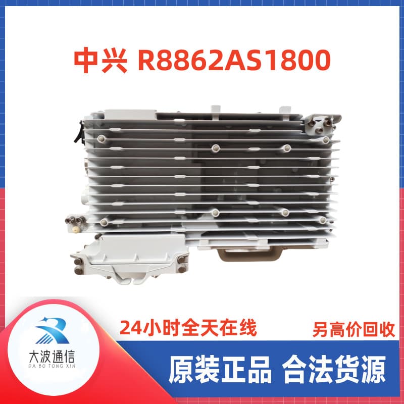 ZTE R8862 S1800 1825-1875 B6A A6B A6A DC AC Original Factory