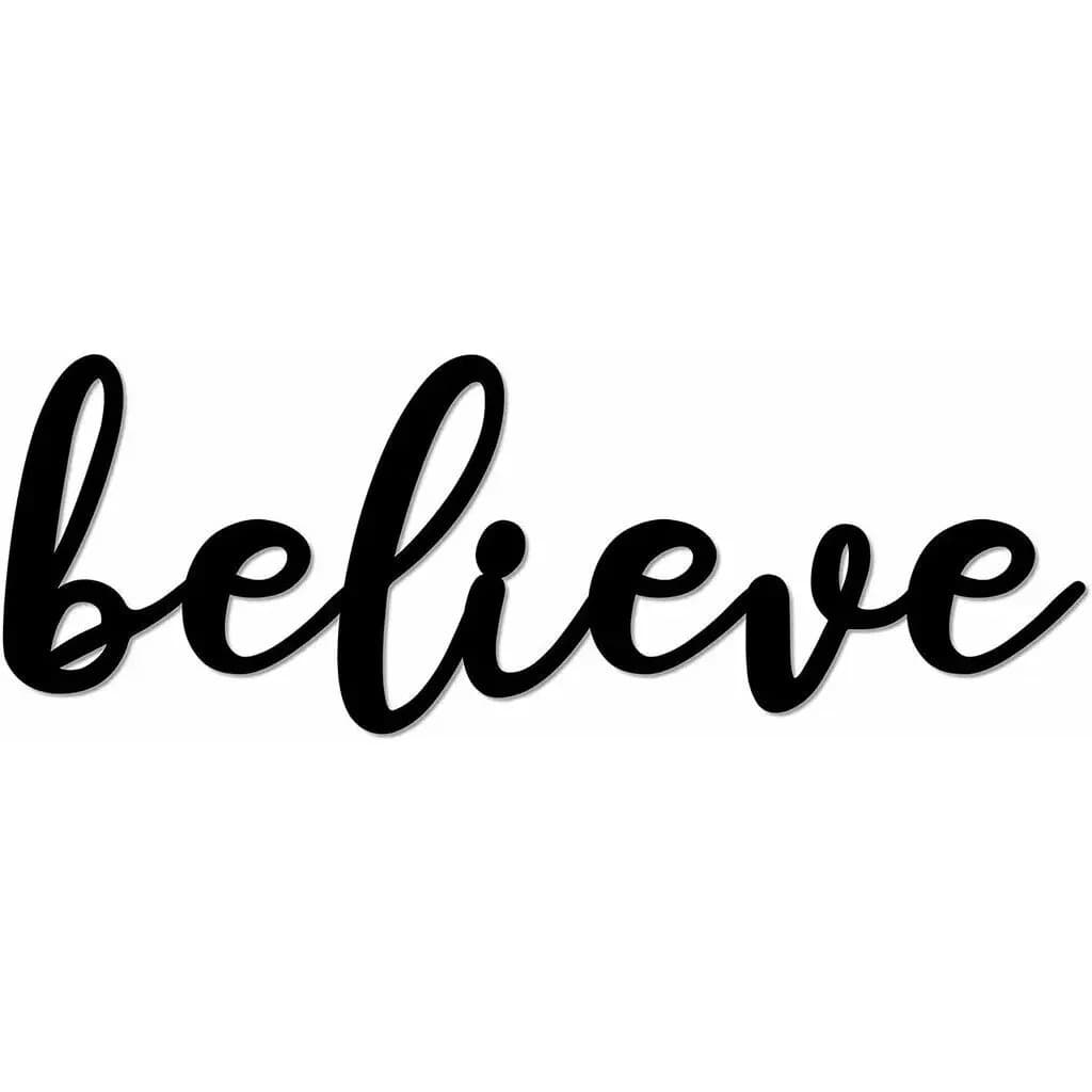 Believe - Metal Word Signs Wall Art Decoration Decorative Accent Metal Art Wall Signs Iron Art
