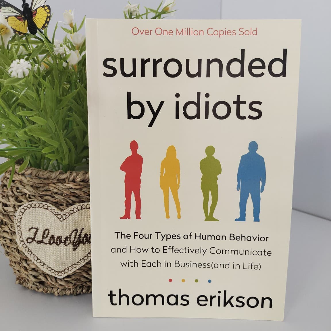 Surrounded by Idiots English Edition: The Four Patterns of Human Behavior
