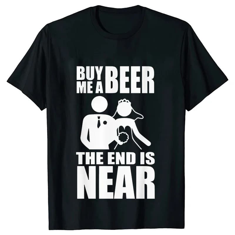 【Cross-border European code】Buy Me A Beer The End Is Near Groom Bride