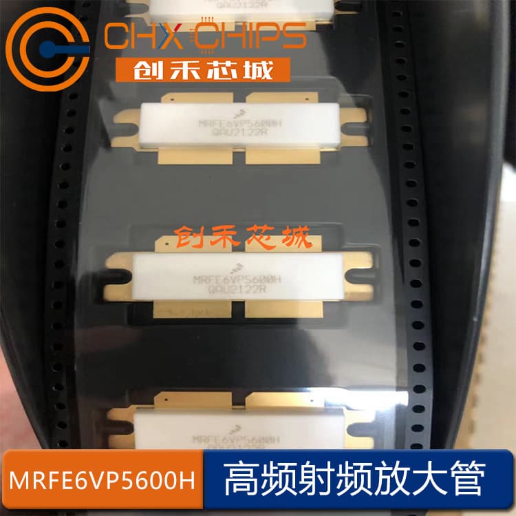 MRFE6VP5600H High-Frequency Tube RF Tube Amplifier Tube FREESCALE