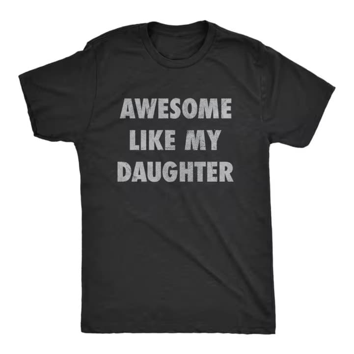 Short Sleeve T-Shirt for Men and Women, Funny Dad and Daughter T-Shirt, Like My Daughter, Loose Round Neck Couple Top