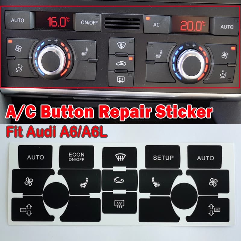 Sticker for 2005-2011 Audi A6L Car Air Conditioning Control Switch Button Repair Sticker