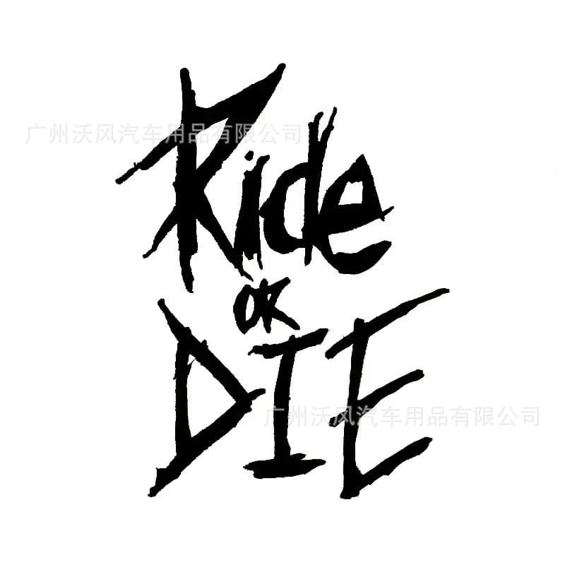 Ride or Die Reflective Sticker for Cars, Motorcycles, and Bicycles D3