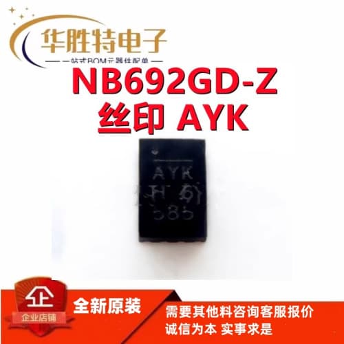 Integrated circuit chip NB692GD-Z NB692GD silk screen AYK QFN new in stock