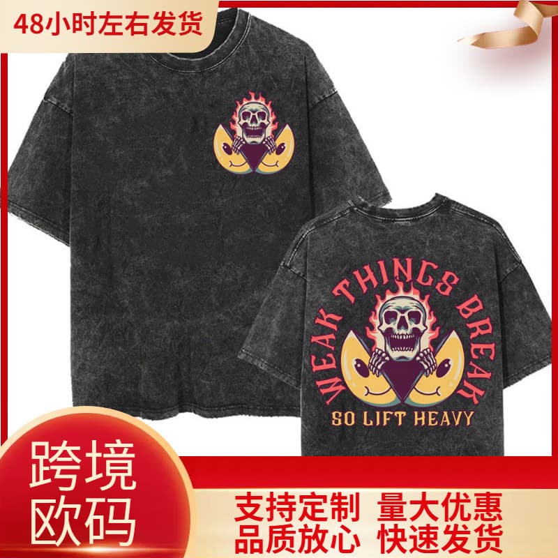 Weak Things Break So Lift Heavy Funny Skeleton Gym T-Shirt Men Oversized Vintage Washed Tee