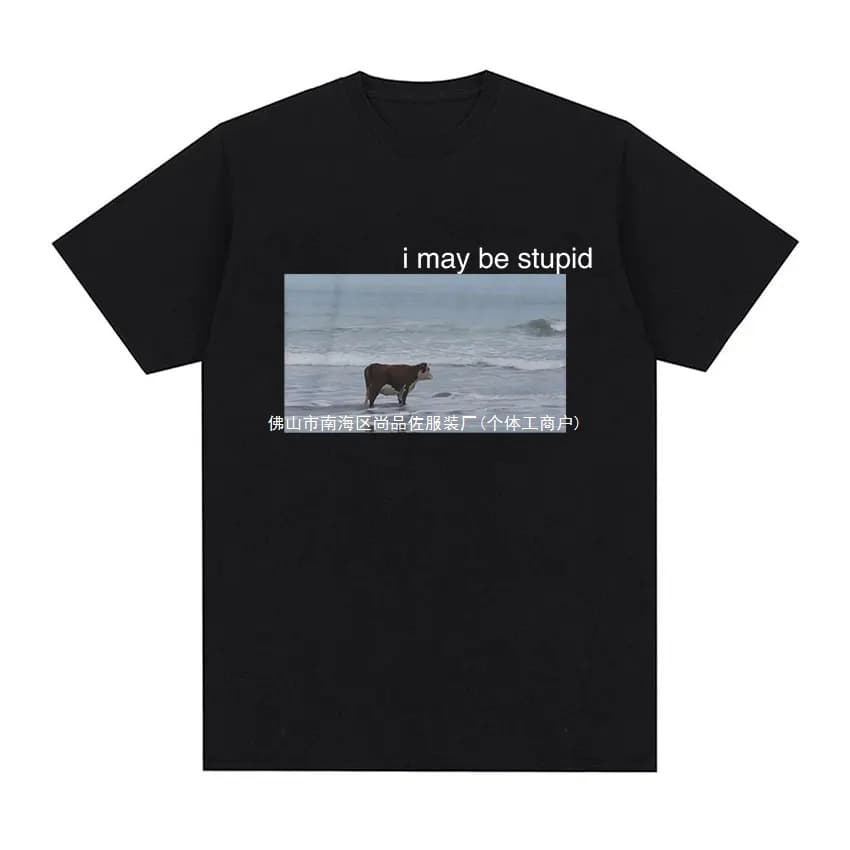 I May Be Stupid Cow on Beach Funny Meme T Shirt Men's Fashion