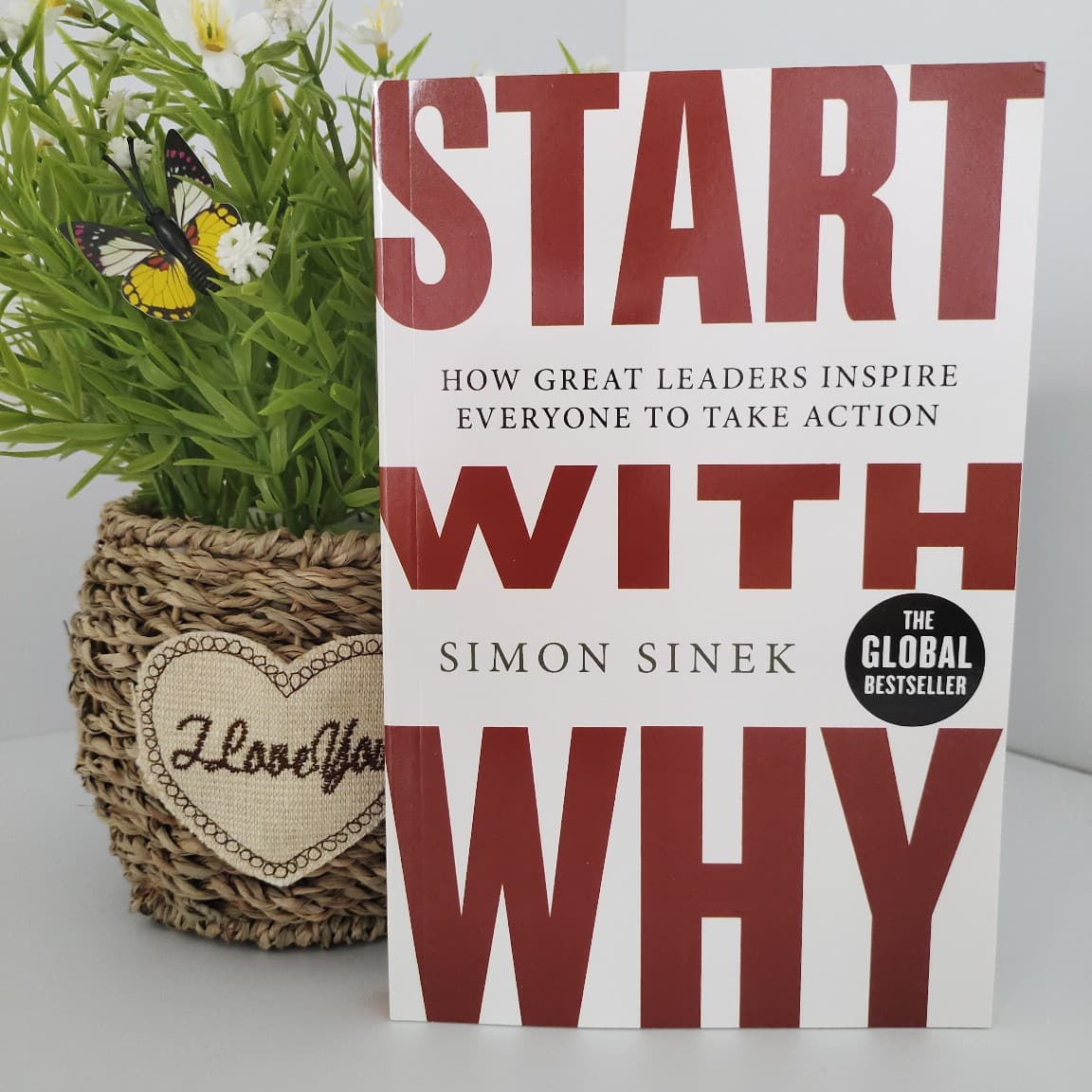 Start with Why: How Great Leaders Inspire Everyone to Take Action