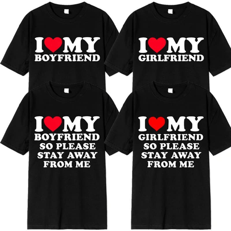 European Size Cotton T-Shirt I Love My Boyfriend Clothes I Love My Girlfriend Hip Hop Crew Neck Men's T-Shirt from China