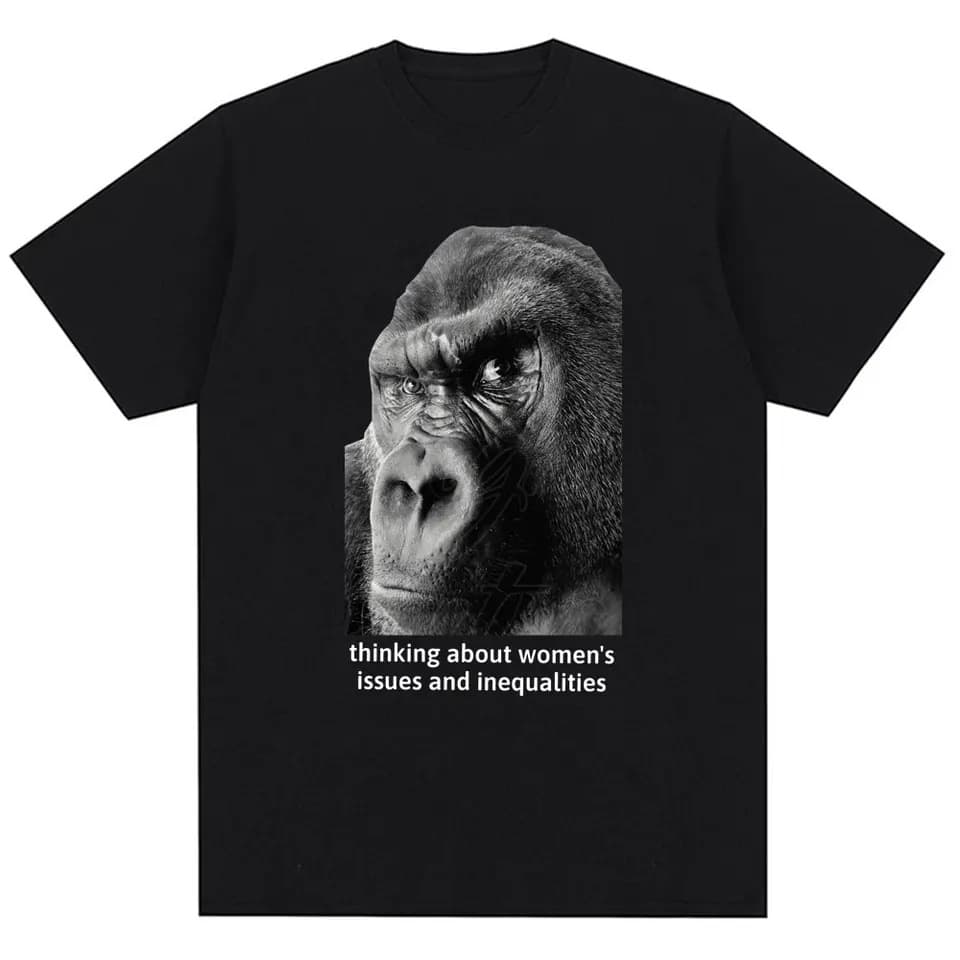 Feminist Gorilla Funny Meme Graphic T-Shirt Men Women Humor Fashion Summer Tee Oversized Cotton Casual