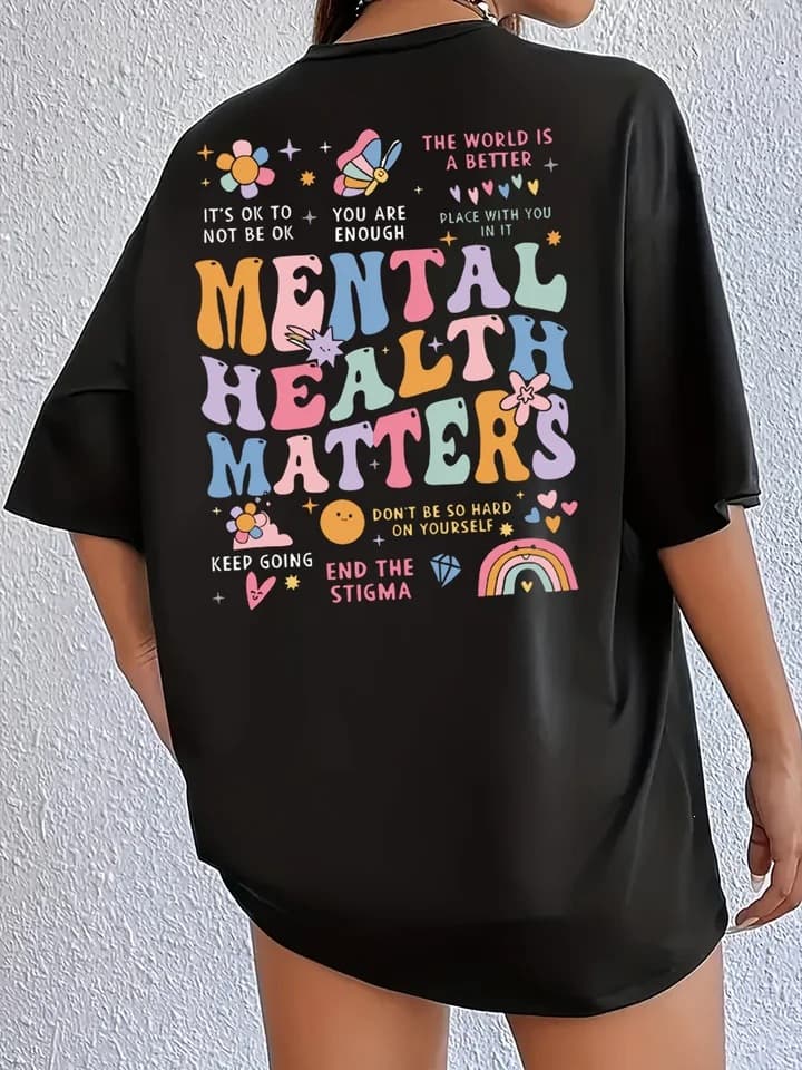 Women's Mental Health Awareness T-Shirt - Positive Graphic, Casual Black Oversized Top
