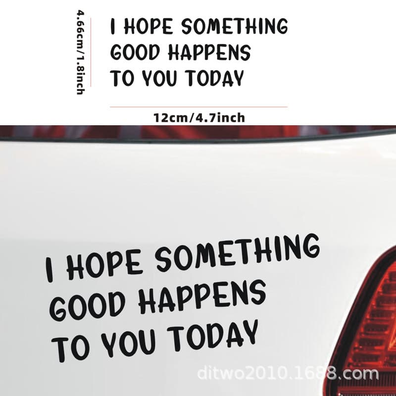 Foreign trade inspirational sticker I hope something good happens personalized sticker