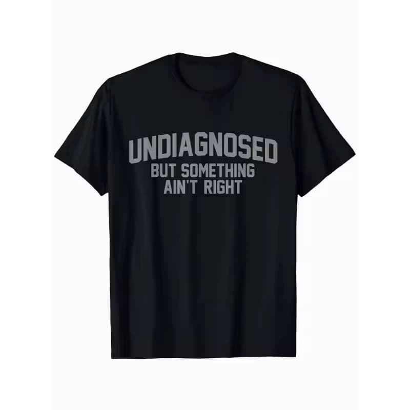 Short Sleeve T-Shirt for Men and Women, Men's Vintage Funny Undiagnosed But Something Off T-Shirt, Loose Round Neck Couple Top