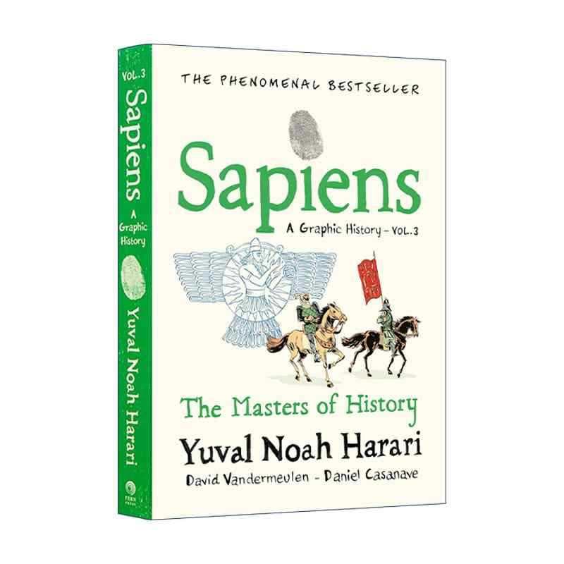Sapiens: A Graphic History Volume 3 (Hardcover Comic Book)