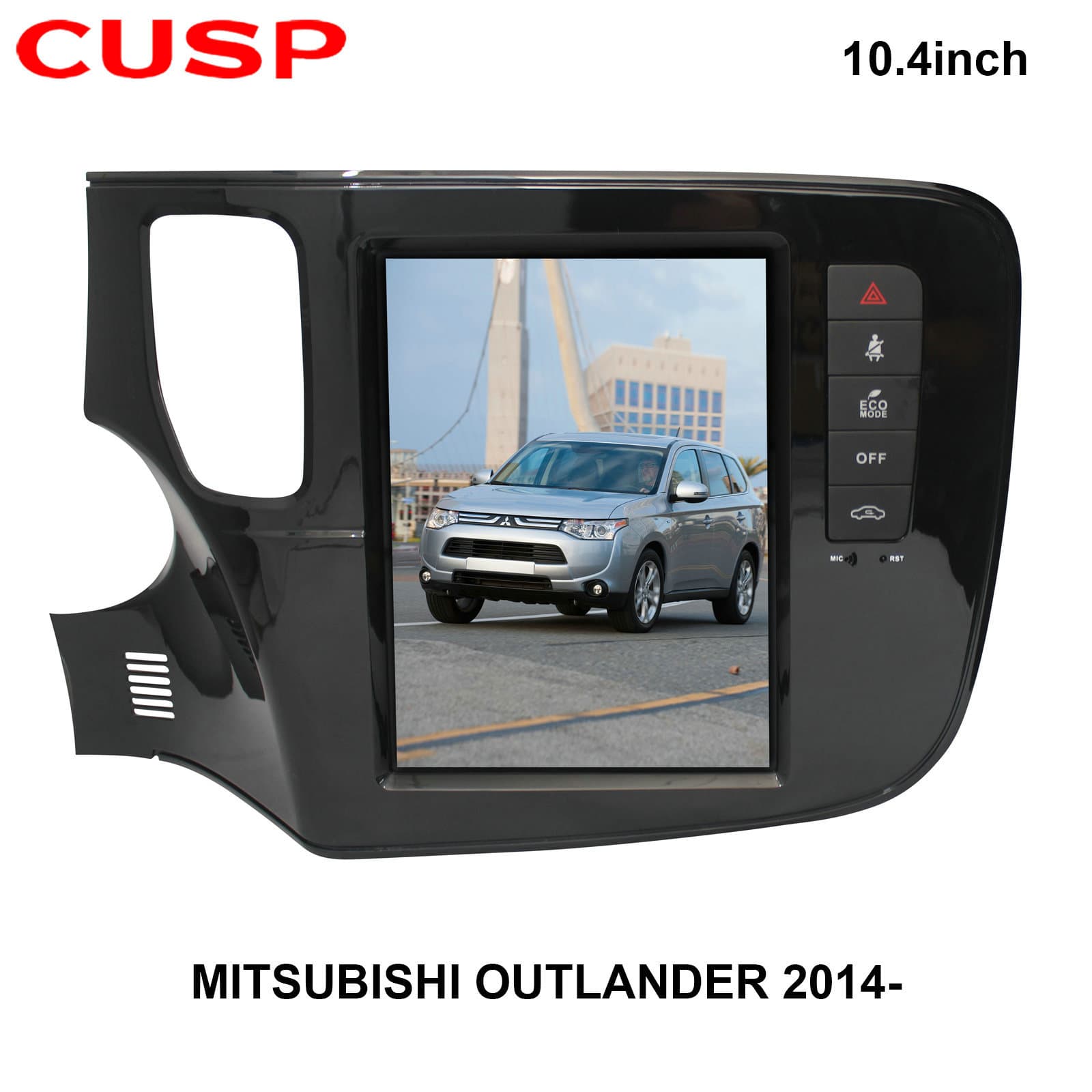 10.4 Inch Vertical Screen DVD Rear View Video Smart Android Navigation System for Mitsubishi Outlander High Definition GPS Integrated Machine