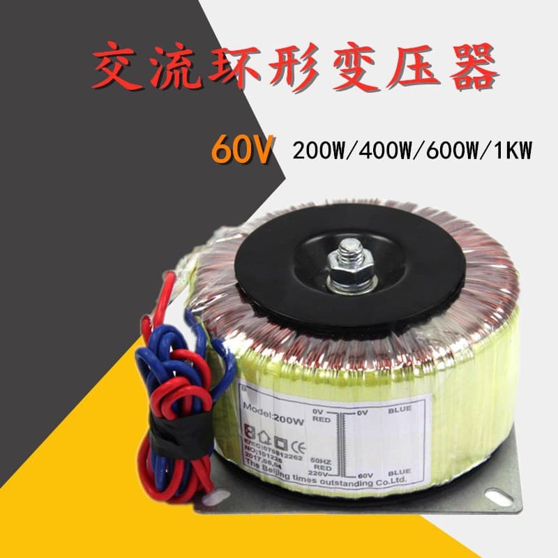 220V to 60V Switching Power Supply AC Motor 200W/400W/1KW/600W Toroidal Transformer